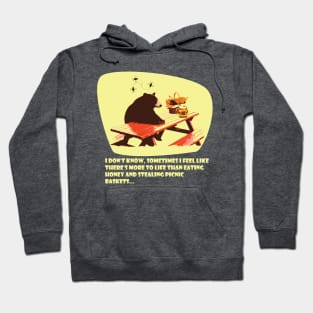 Bear Thinking - More to life Hoodie